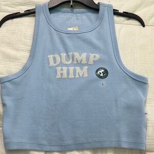 Dump Him Crop top